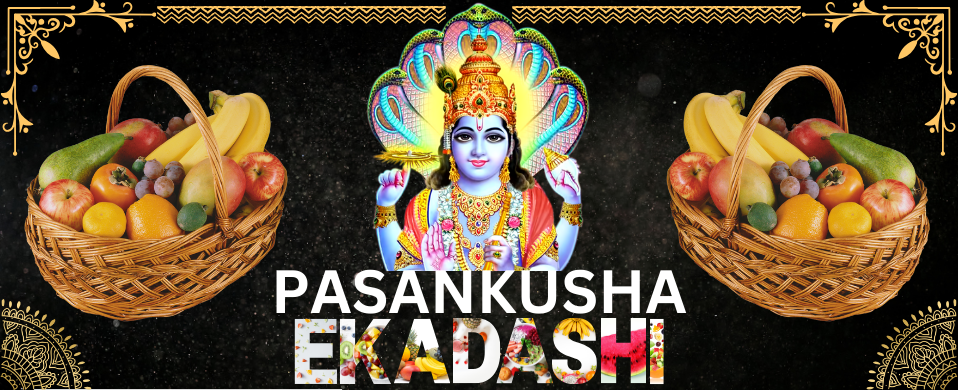 Pasankusha Ekadashi